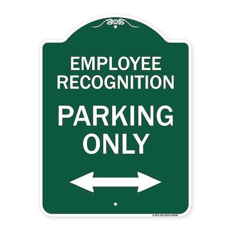 Signmission Employee Recognition Parking W/ Bi-Directional Arrow Heavy-Gauge Alum Sign, 18" x 24", GW-1824-24100 A-DES-GW-1824-24100